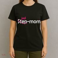 Just Mom Step Mother T-Shirt thumb 4
