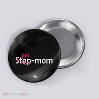 Just Mom Step Mother Button thumb 0
