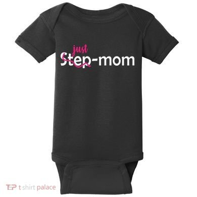 Just Mom Step Mother Baby Bodysuit