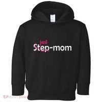 Just Mom Step Mother Toddler Hoodie thumb 0