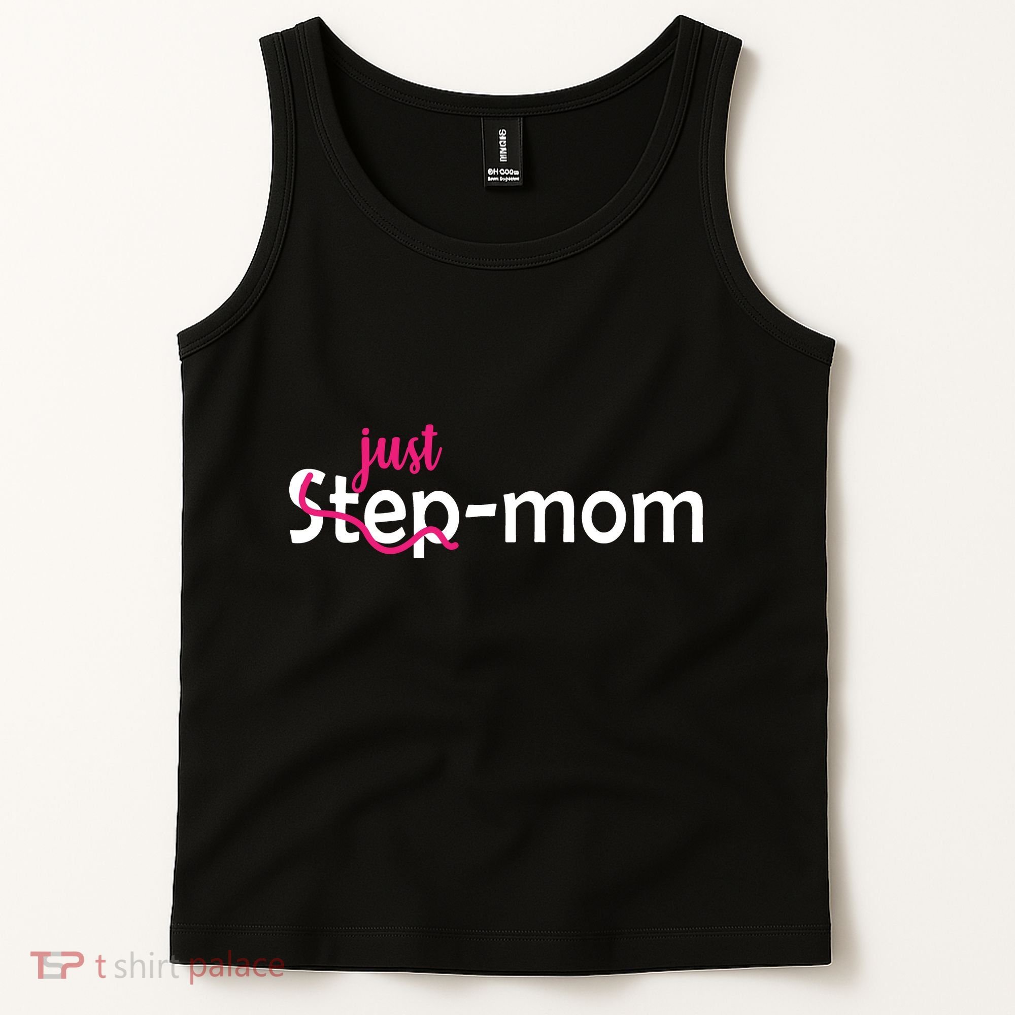 Just Mom Step Mother Tank Top