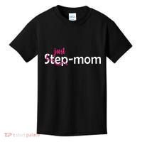 Just Mom Step Mother Kids T-Shirt thumb 0