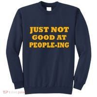 Just Not Good At People-ing Sweatshirt thumb 0