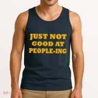 Just Not Good At People-ing Tank Top thumb 3