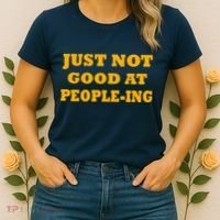 Just Not Good At People-ing Women's T-Shirt thumb 2