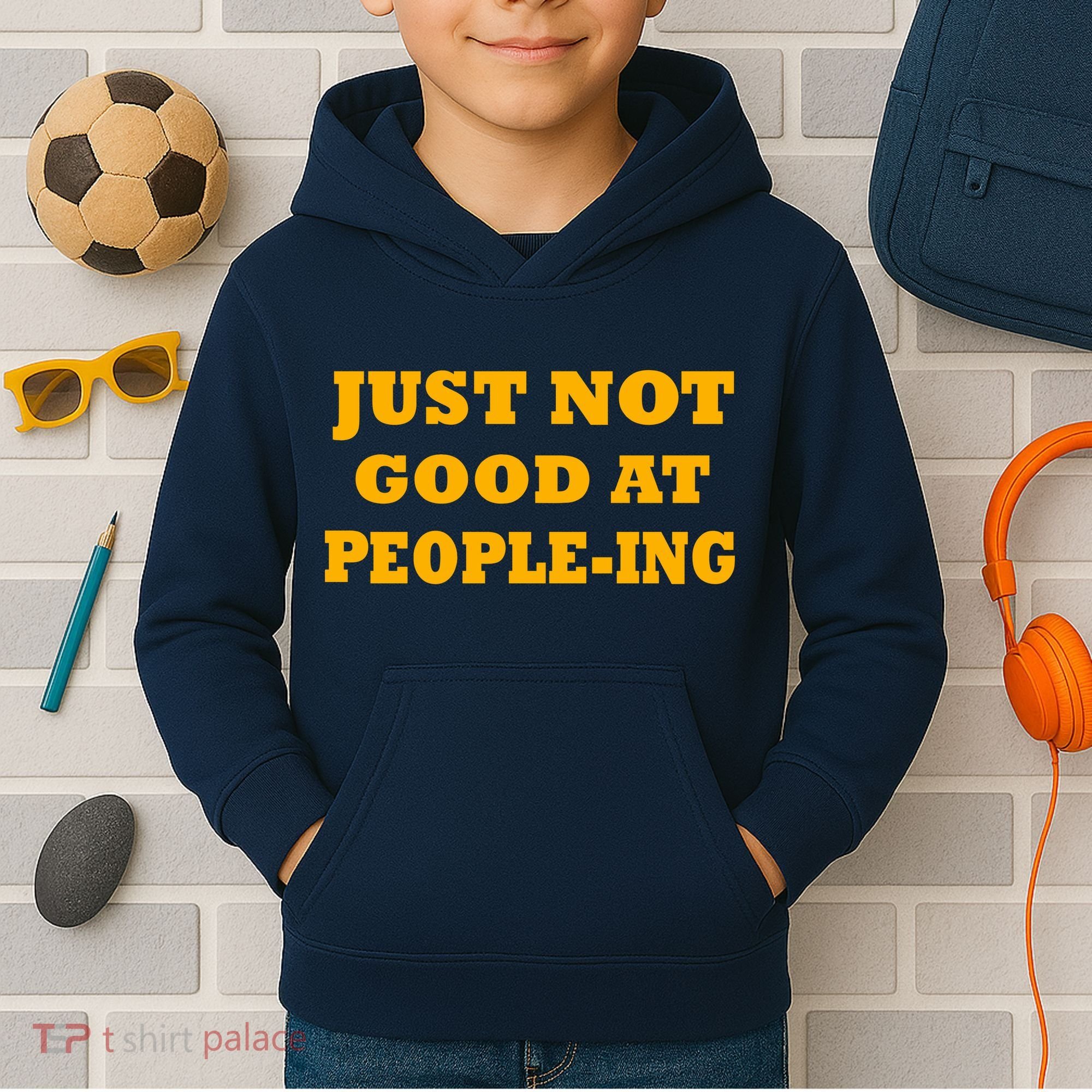 Just Not Good At People-ing Kids Hoodie