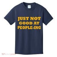 Just Not Good At People-ing Kids T-Shirt thumb 0