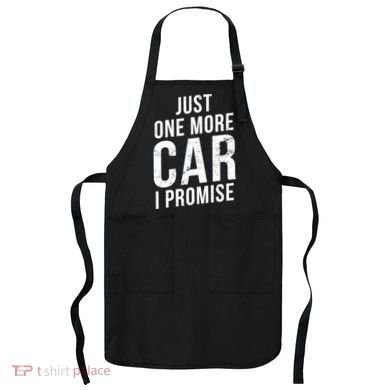 Just One More Car I Promise Apron