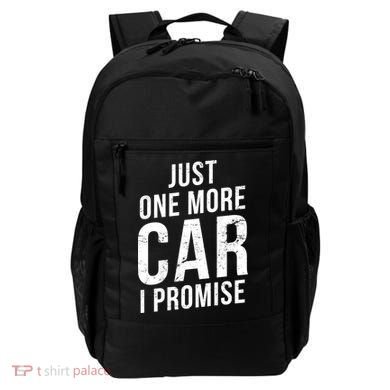 Just One More Car I Promise Backpack