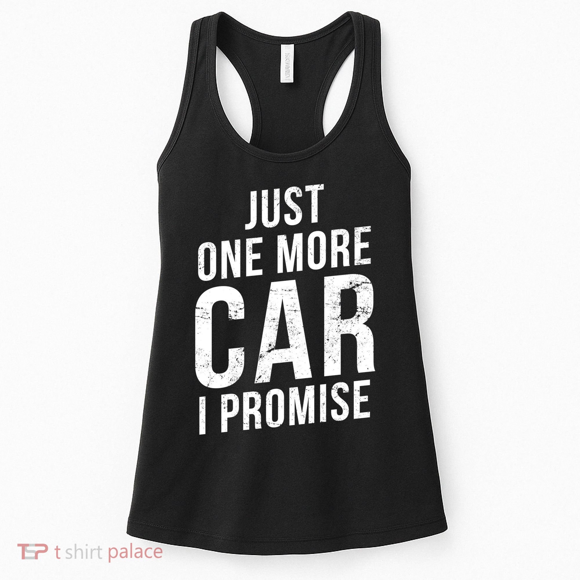 Just One More Car I Promise Women's Tank Top