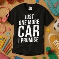 Just One More Car I Promise Kids T-Shirt thumb 3
