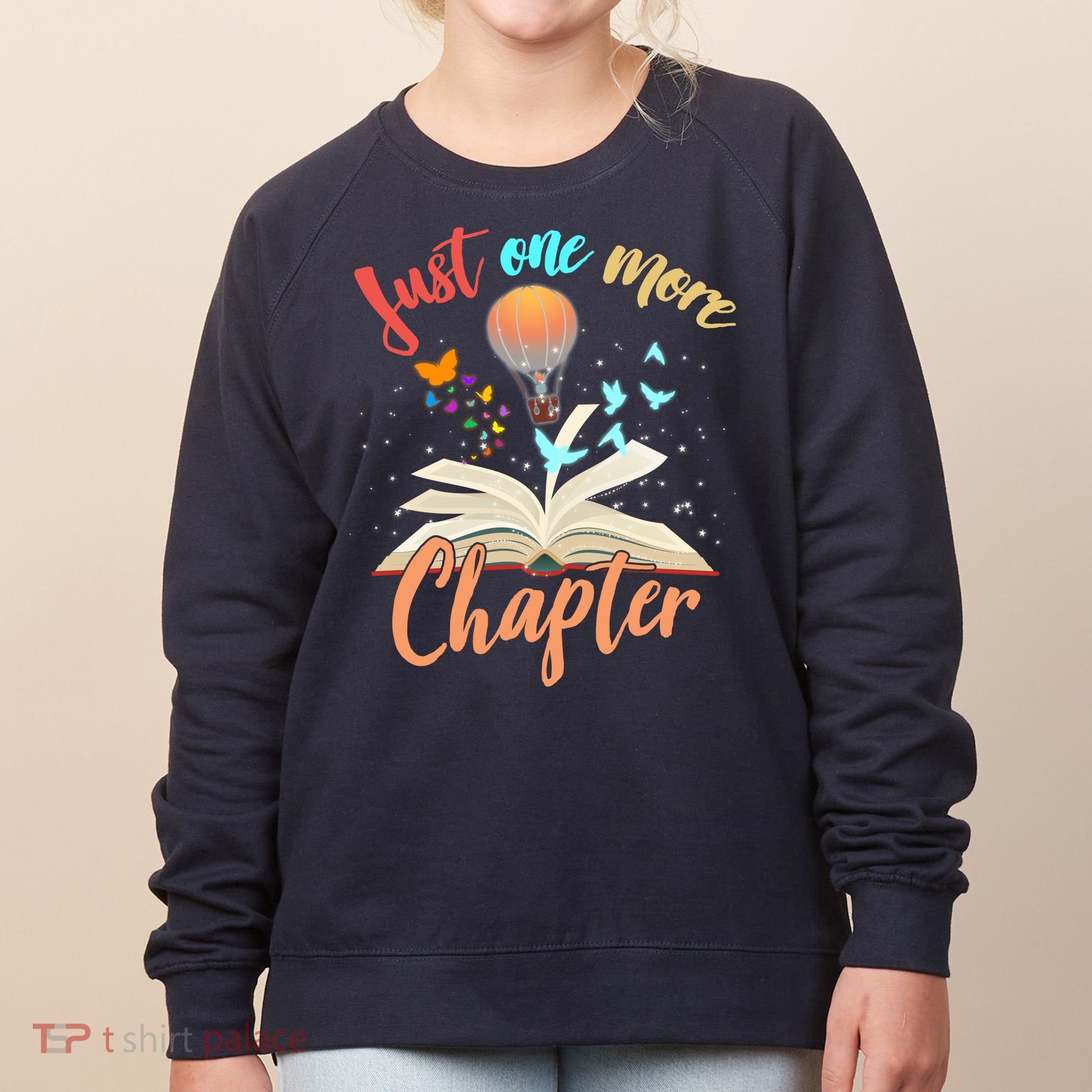 Just One More Chapter Women's Sweatshirt