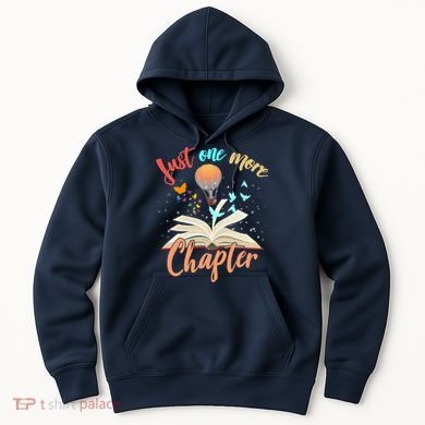 Just One More Chapter Hoodie