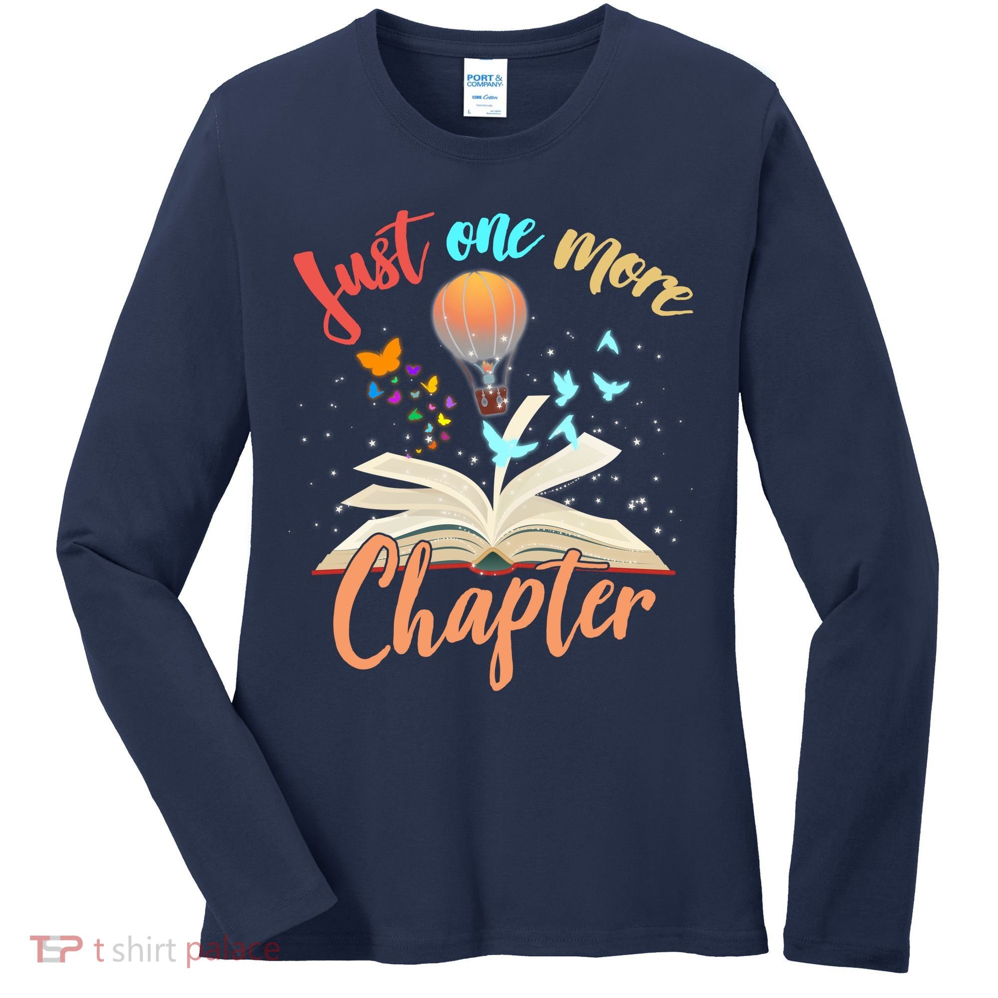 Just One More Chapter Women's Long Sleeve Shirt