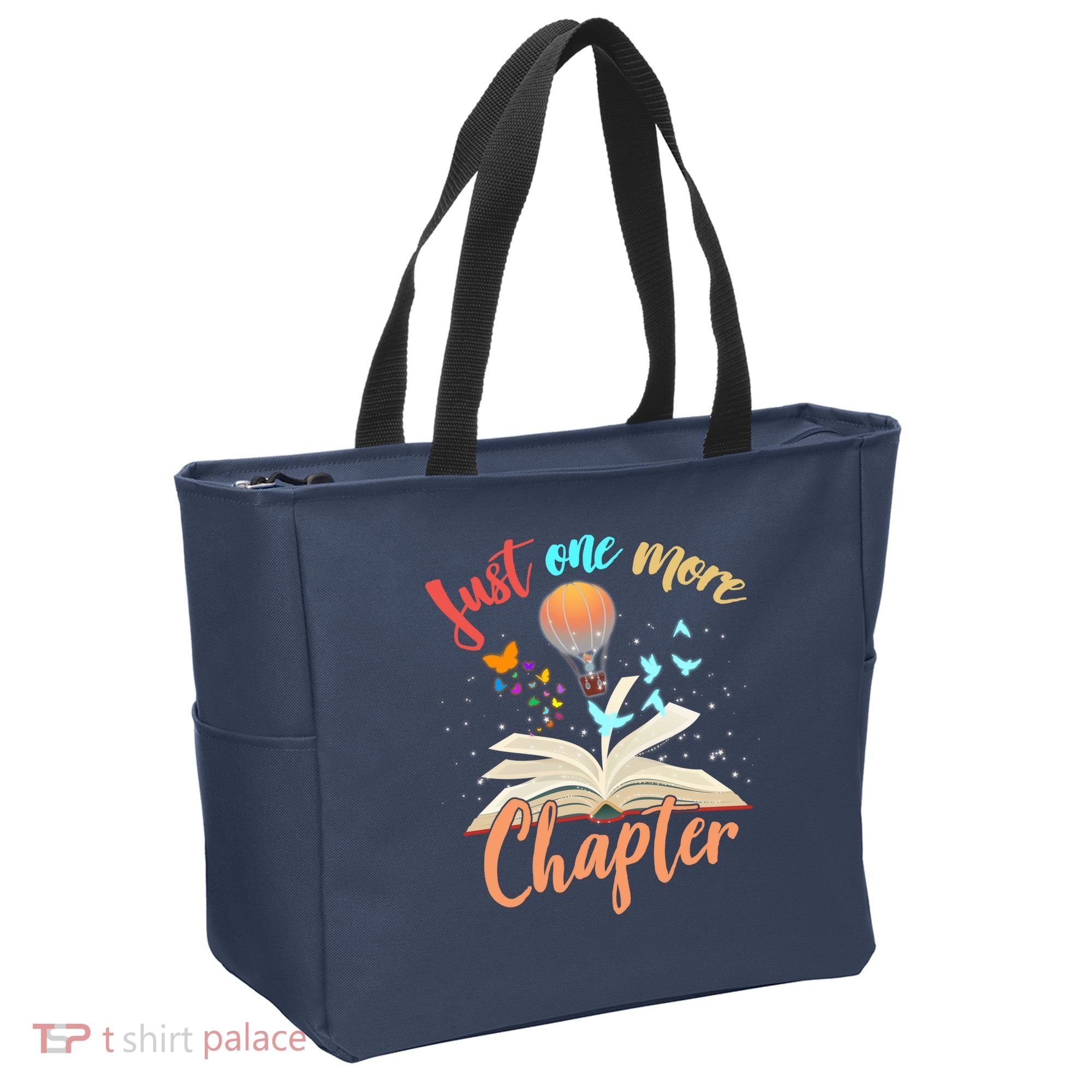 Just One More Chapter Tote Bag