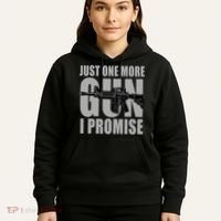 Just one more gun I promise Hoodie thumb 5
