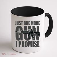 Just one more gun I promise Coffee Mug thumb 1