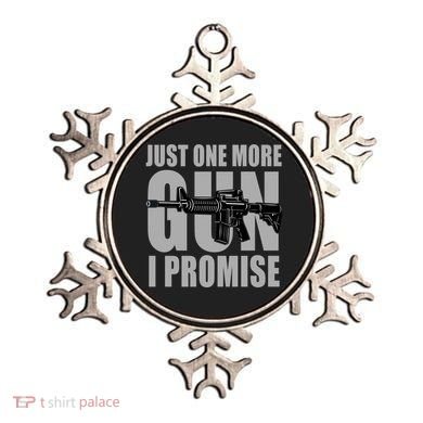 Just one more gun I promise Ornament