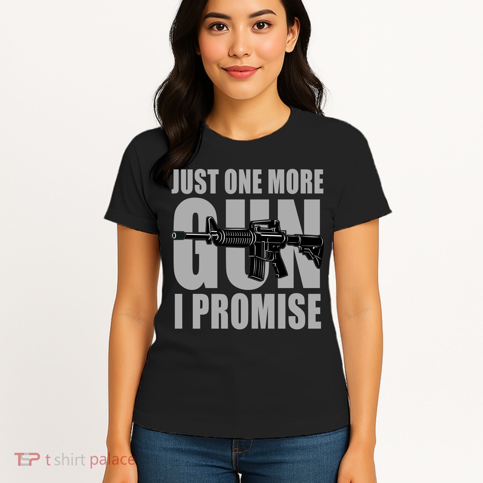 Just one more gun I promise Women's T-Shirt