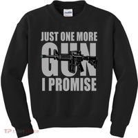 Just one more gun I promise Kids Sweatshirt thumb 0