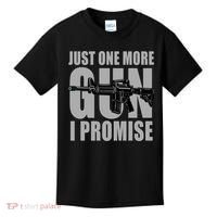 Just one more gun I promise Kids T-Shirt thumb 0