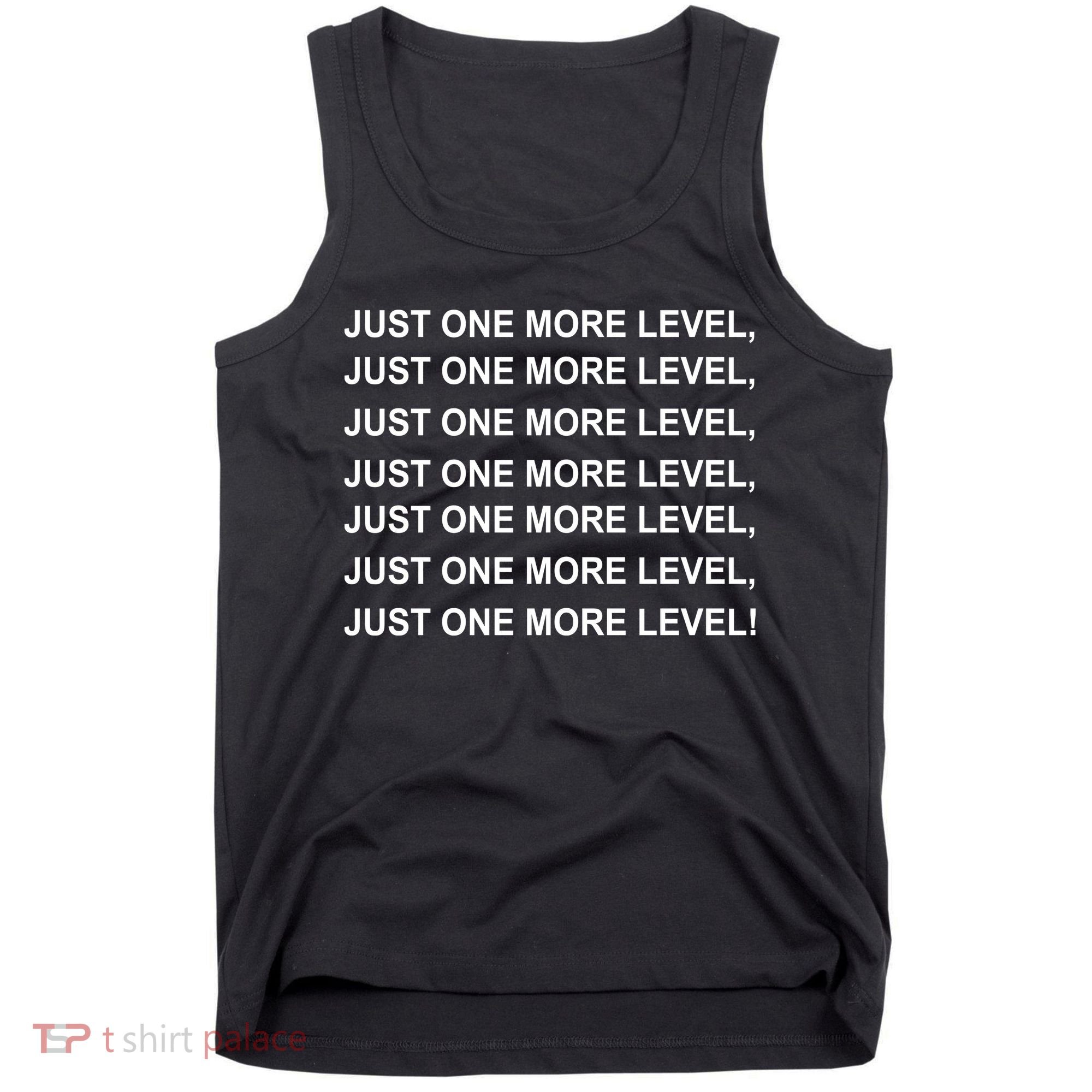 Just One More Level Game Tank Top