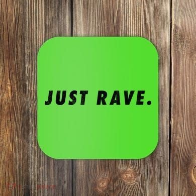 Just Rave Coaster