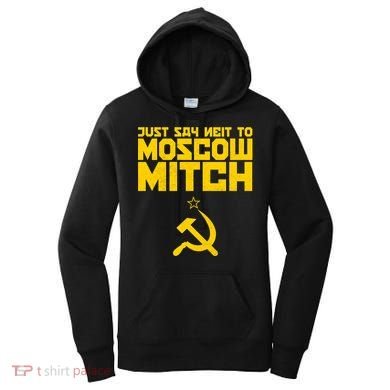 Just Say Neit To Moscow Mitch Women's Hoodie
