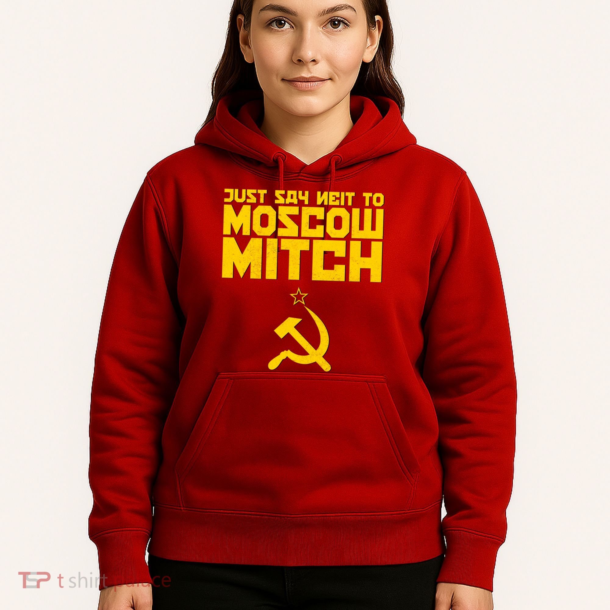Just Say Neit To Moscow Mitch Hoodie