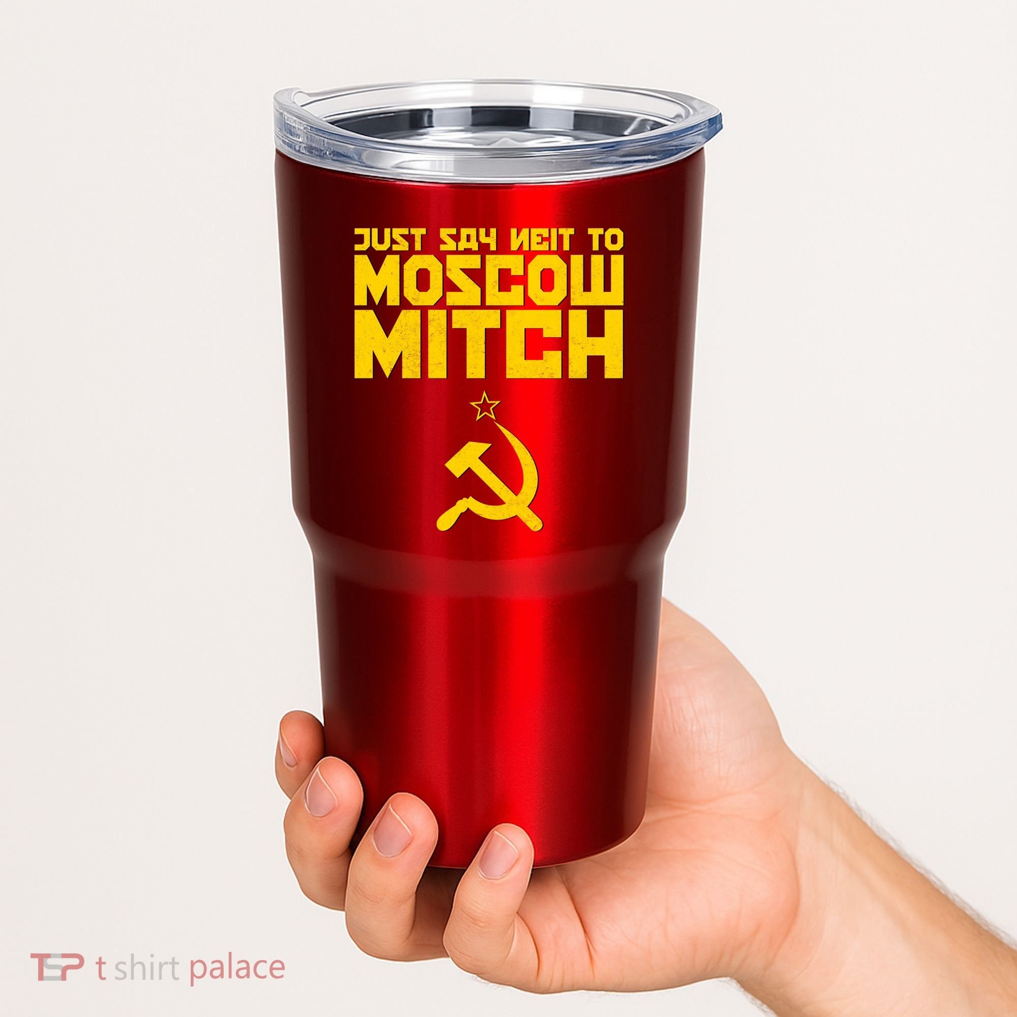 Just Say Neit To Moscow Mitch Tumbler