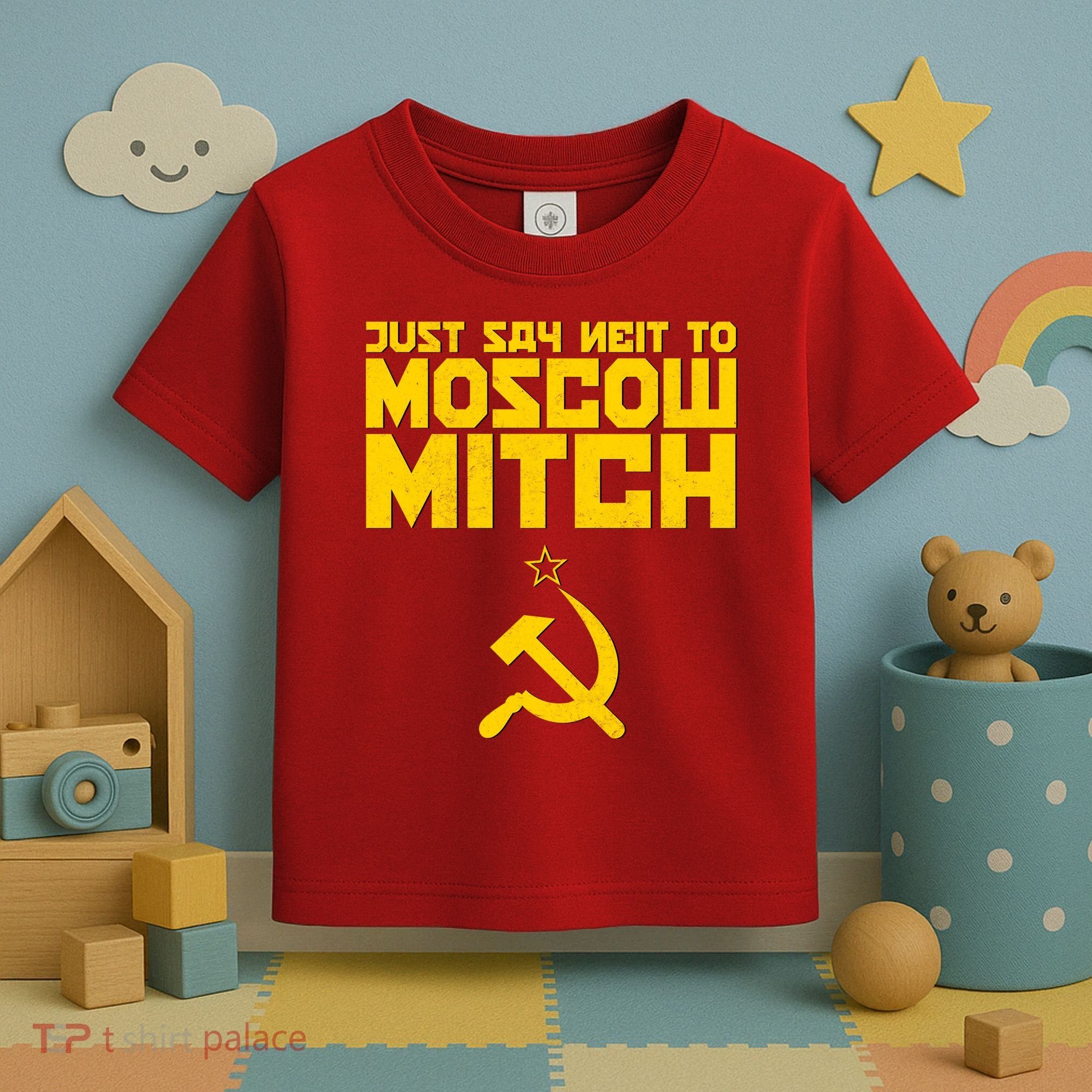 Just Say Neit To Moscow Mitch Toddler T-Shirt