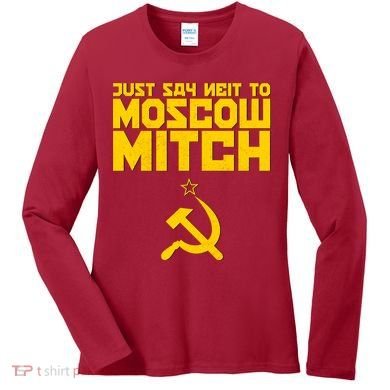 Just Say Neit To Moscow Mitch Women's Long Sleeve Shirt