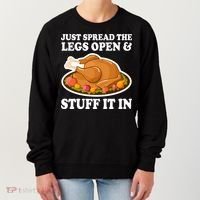 Just Spread The Legs Open & Stuff It In Women's Sweatshirt thumb 0