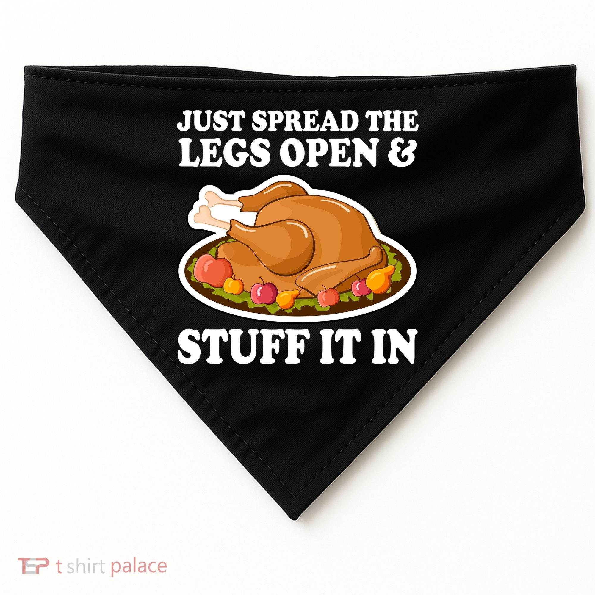Just Spread The Legs Open & Stuff It In USA-Made Doggie Bandana