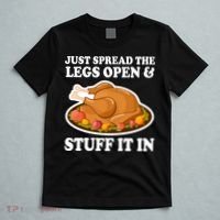 Just Spread The Legs Open & Stuff It In T-Shirt thumb 5
