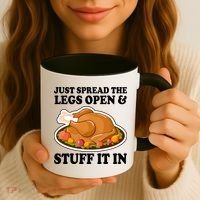 Just Spread The Legs Open & Stuff It In Coffee Mug thumb 3