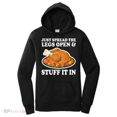 Just Spread The Legs Open & Stuff It In Women's Hoodie