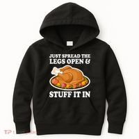 Just Spread The Legs Open & Stuff It In Kids Hoodie thumb 0