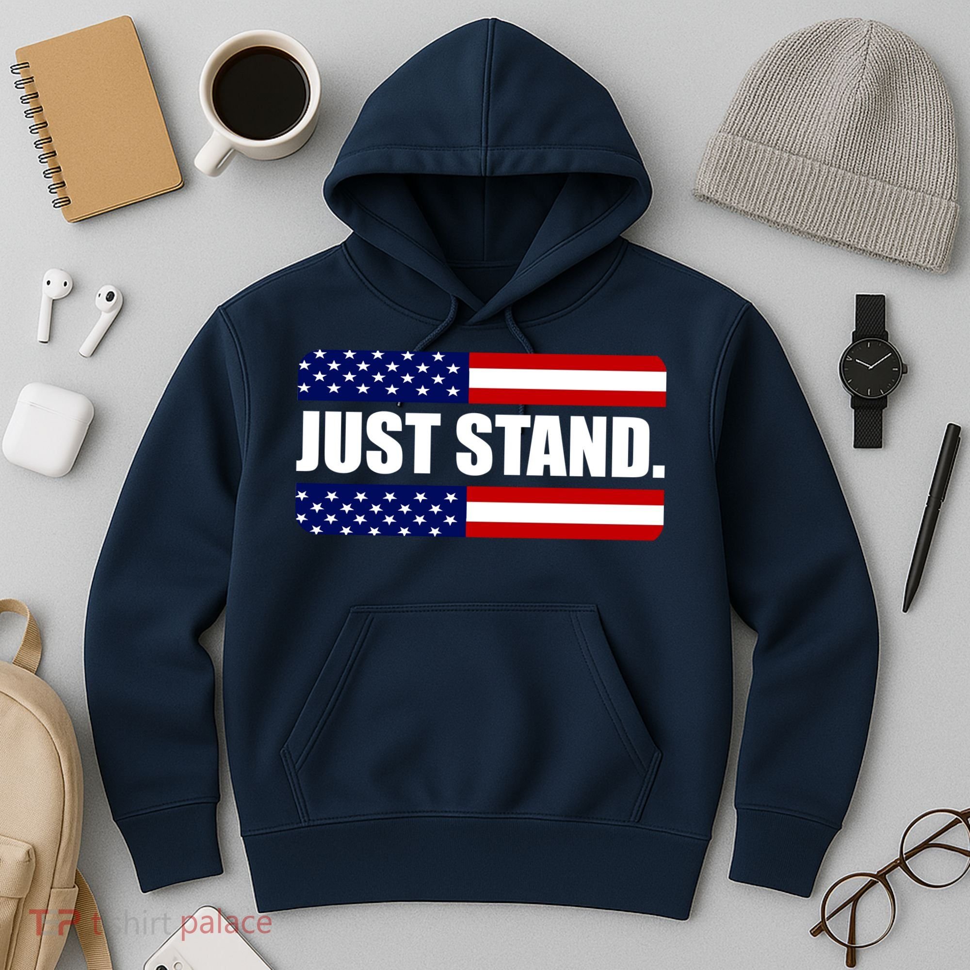 Just Stand Hoodie