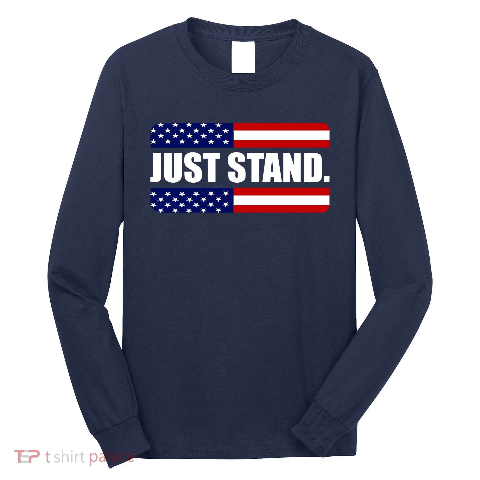 Just Stand Long Sleeve Shirt