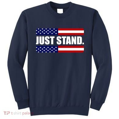 Just Stand Sweatshirt