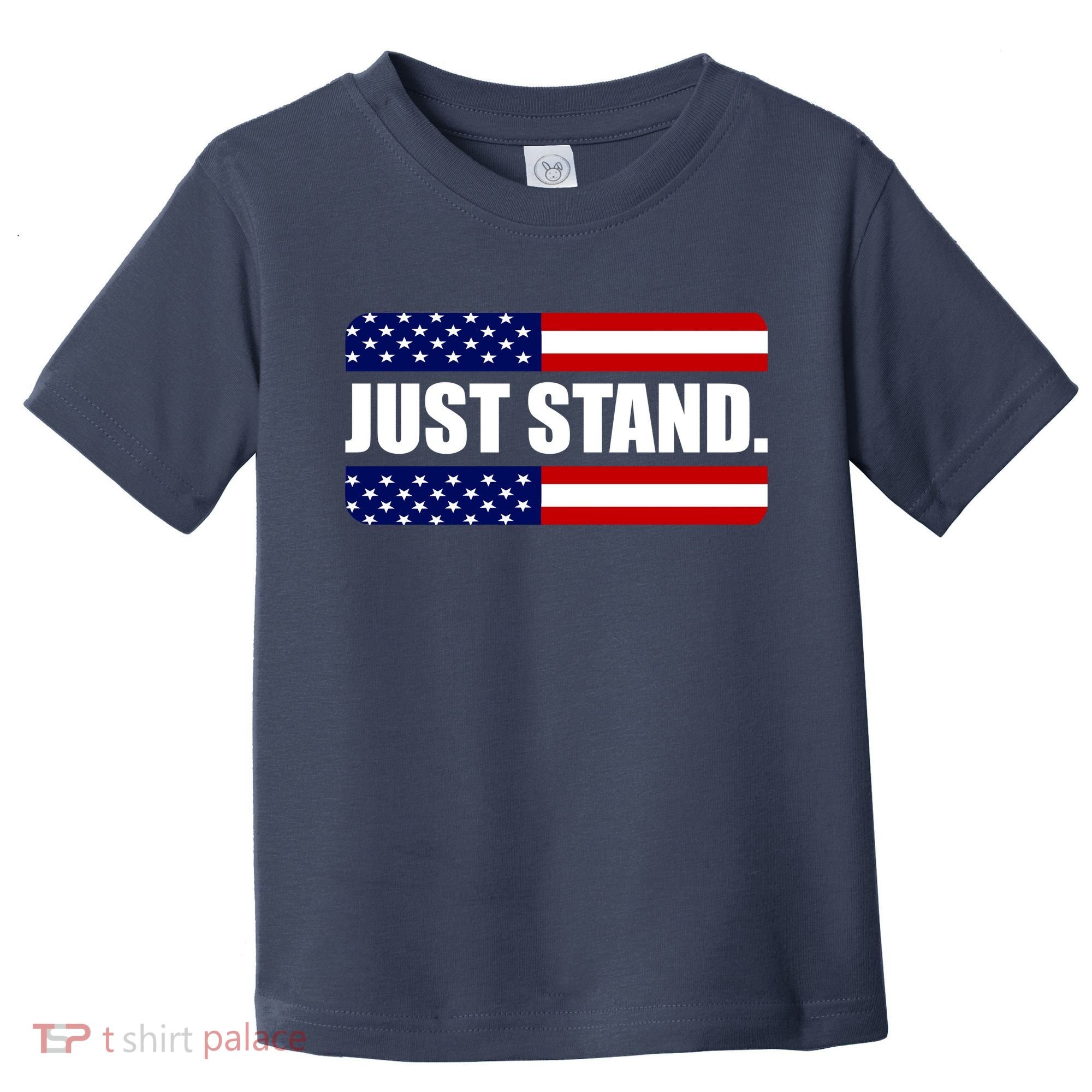 Just Stand Toddler T-Shirt