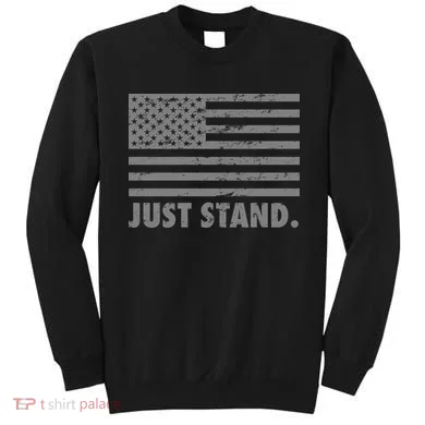 Just Stand Grey Style Flag Sweatshirt