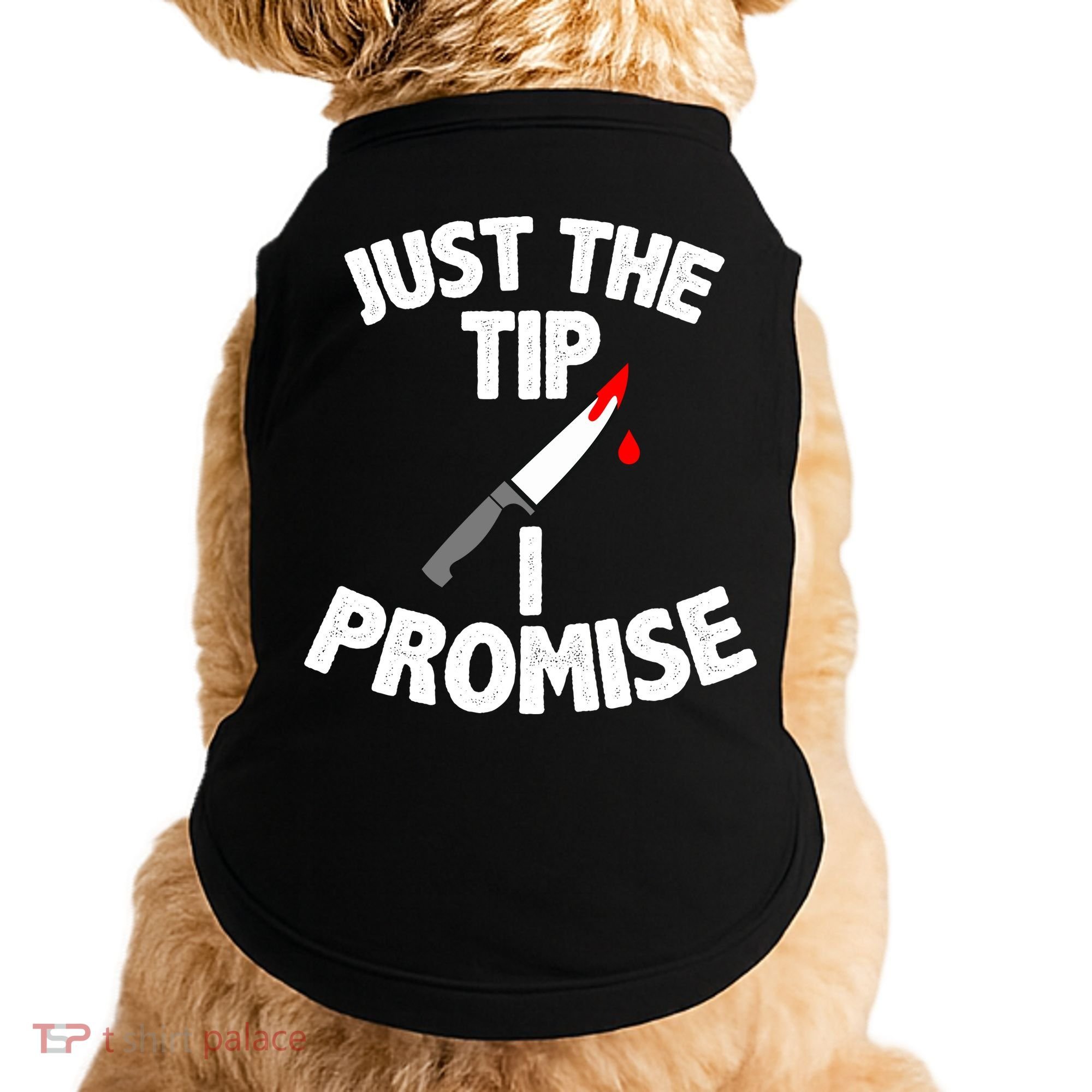 Just The Tip Funny Halloween Knife Doggie Tank