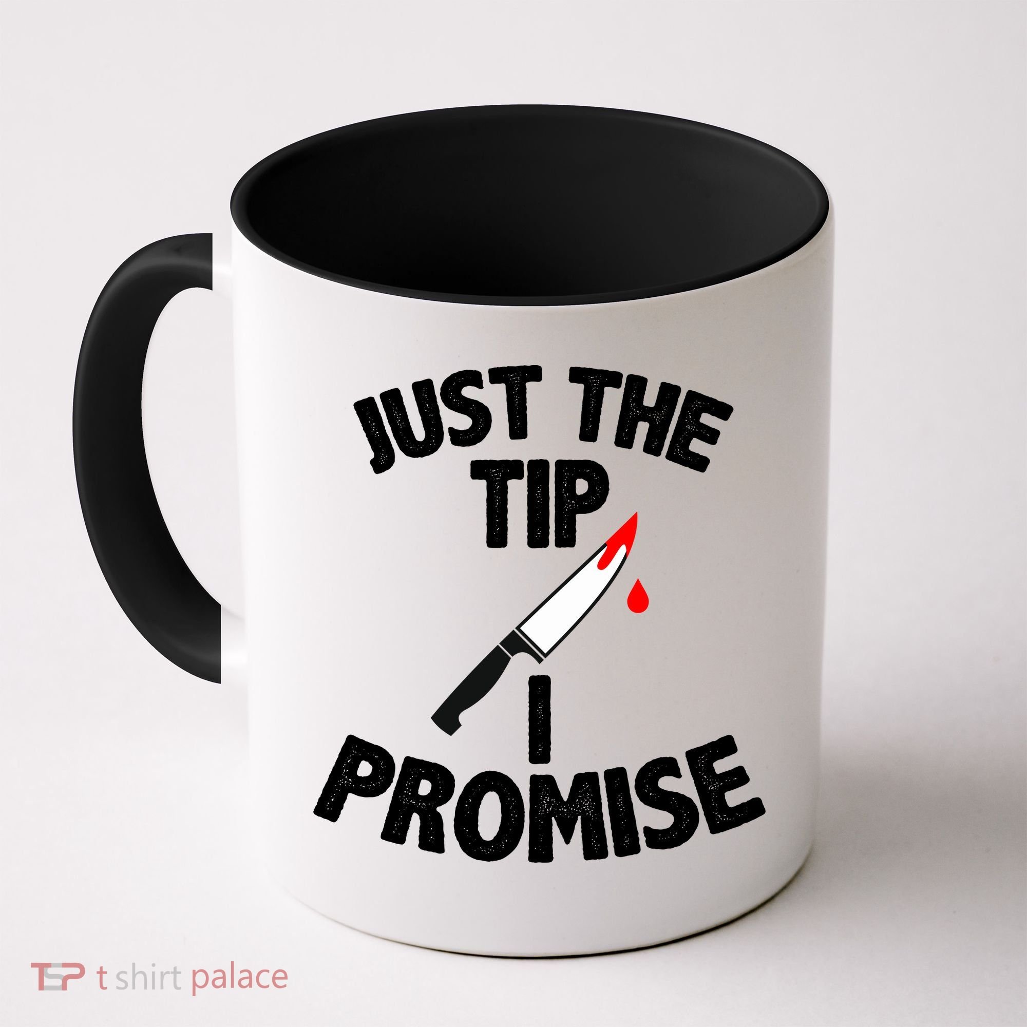 Just The Tip Funny Halloween Knife Coffee Mug