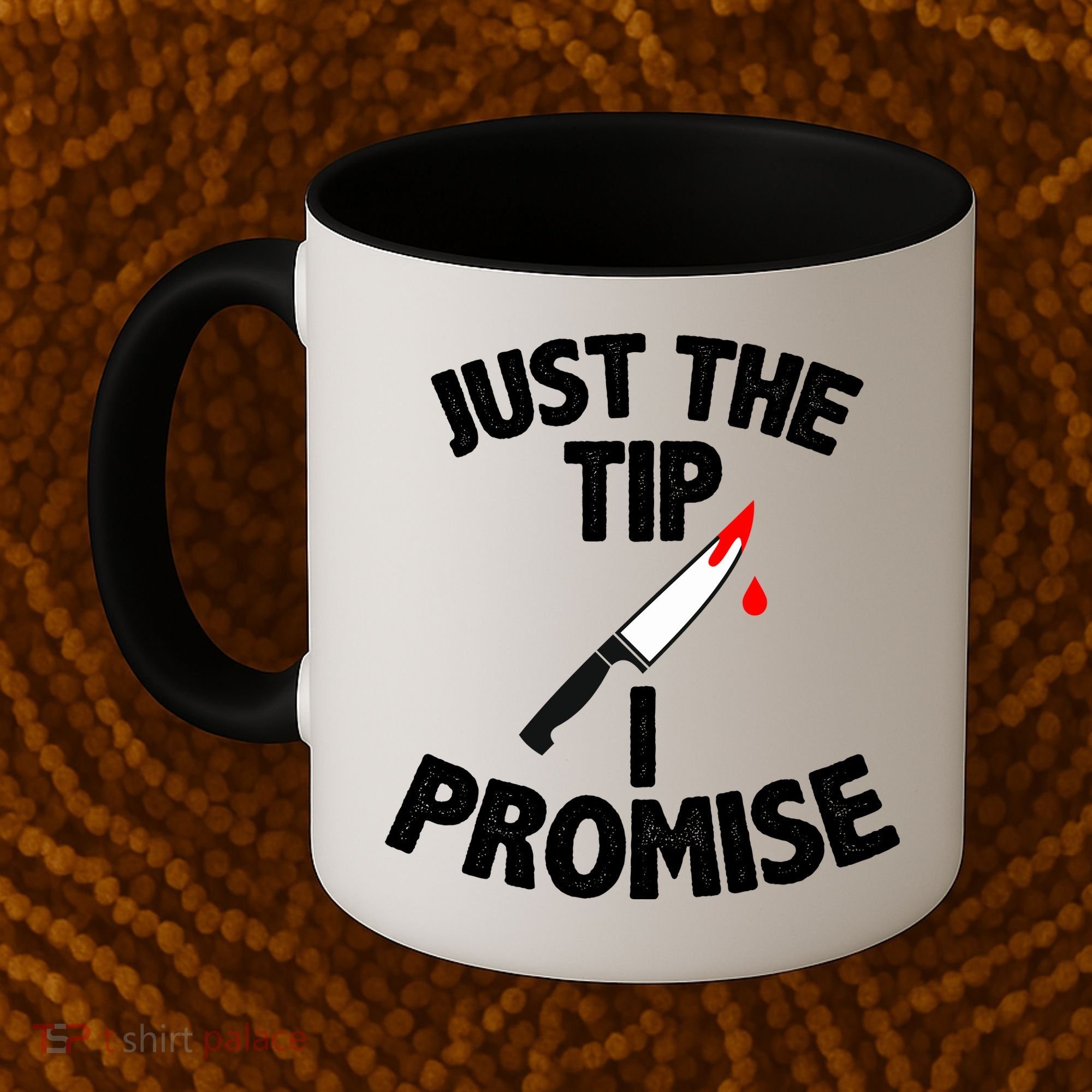 Just The Tip Funny Halloween Knife Coffee Mug