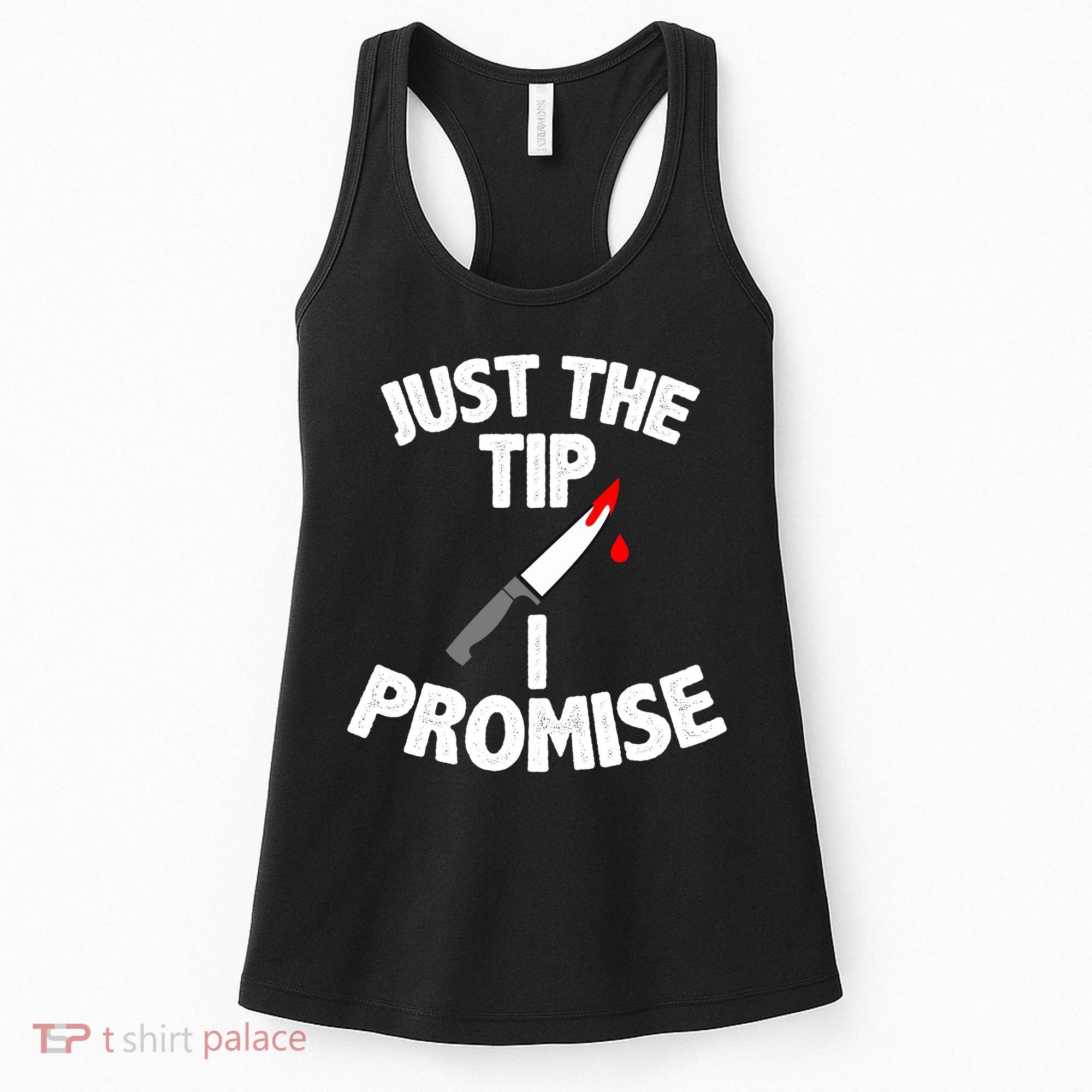 Just The Tip Funny Halloween Knife Women's Tank Top