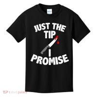 Just The Tip Funny Halloween Knife Kids T-Shirt thumb 0