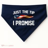 Just The Tip I Promise USA-Made Doggie Bandana thumb 0