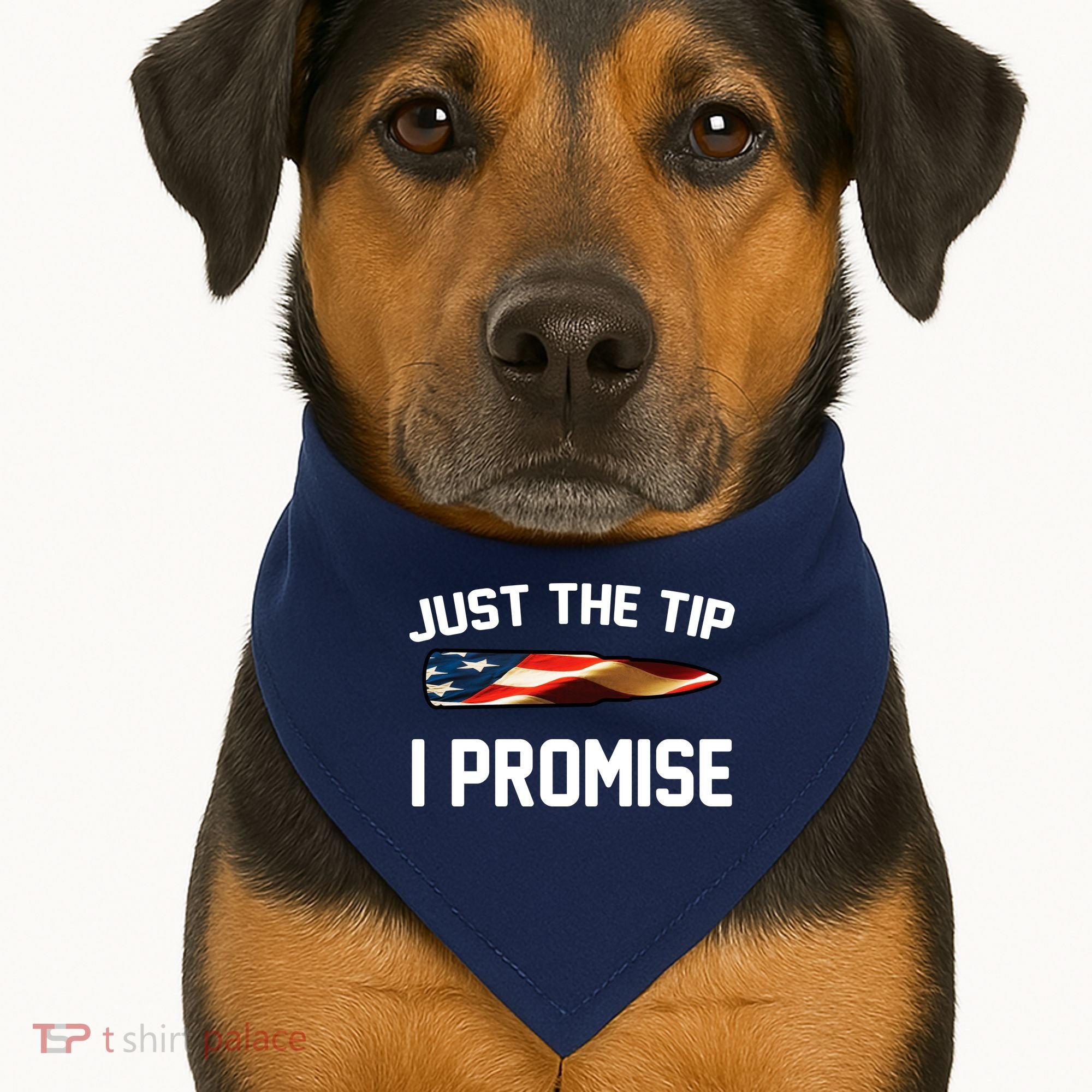 Just The Tip I Promise USA-Made Doggie Bandana